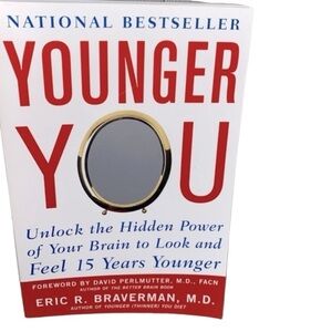 Younger You 15 years younger health and aging book by Eric Braverman, M.D.
